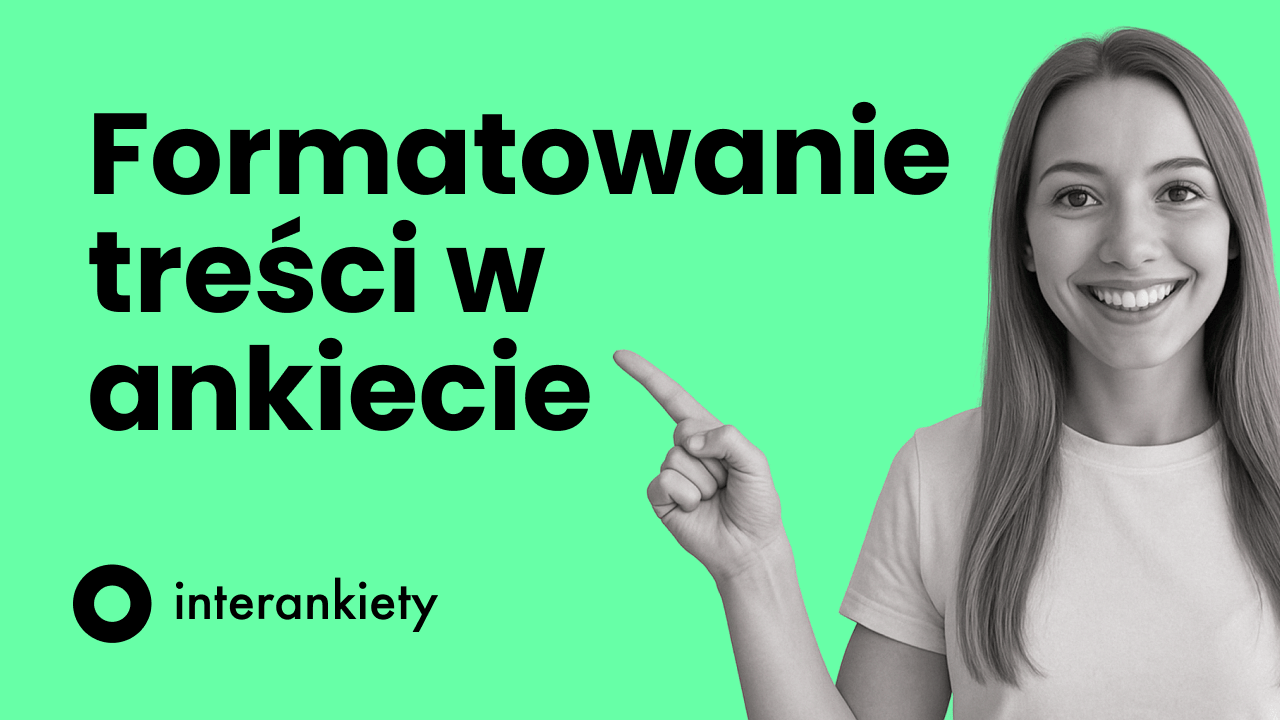 Formatowanie tekstu w ankiecie